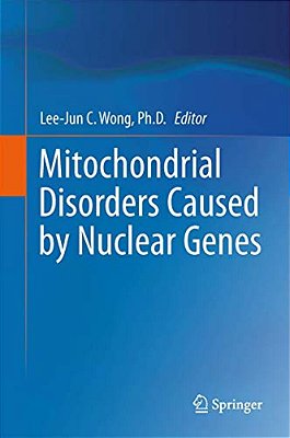 Mitochondrial Disorders Caused By Nuclear Genes-..