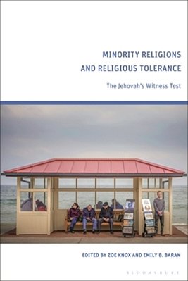 Minority Religions And Religious Tolerance: The Jehovah's Witness Test-..