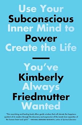 Subconscious Power: Use Your Inner Mind To Create The Life You'Ve Always Wanted-..