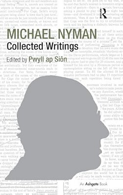 Michael Nyman: Collected Writings-..