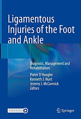 Ligamentous Injuries Of The Foot And Ankle: Diagnosis, Management And Rehabilitation-..