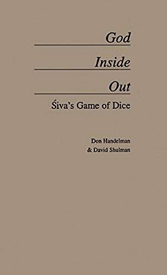 God Inside Out: Siva's Game Of Dice-..
