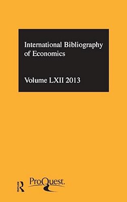 Ibss: Economics: 2013 Vol.62: International Bibliography Of The Social Sciences-..
