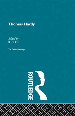 Thomas Hardy: The Critical Heritage-..
