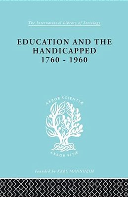 Education And The Handicapped 1760 - 1960-..