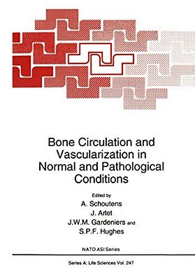 Bone Circulation And Vascularization In Normal And Pathological Conditions-..