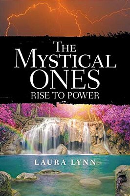 The Mystical Ones: Rise To Power-..