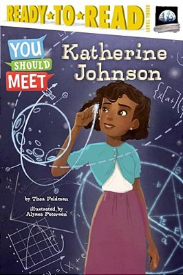 Katherine Johnson: Ready-To-read Level 3-..