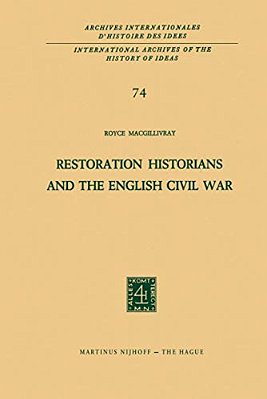 Restoration Historians And The English Civil War-..