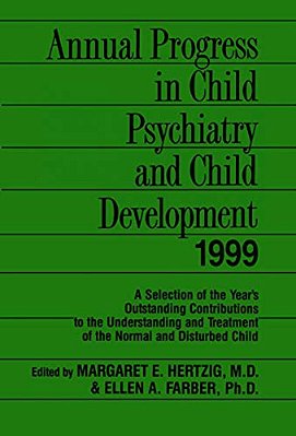 Annual Progress In Child Psychiatry And Child Development 1999-..