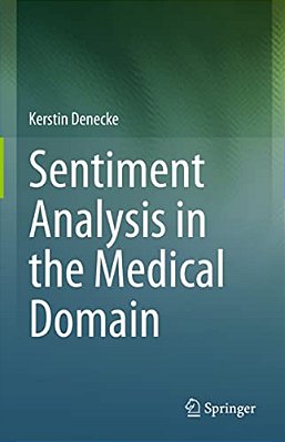 Sentiment Analysis In The Medical Domain-..