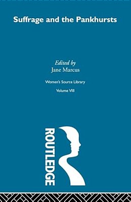 Suffrage And The Pankhursts-..