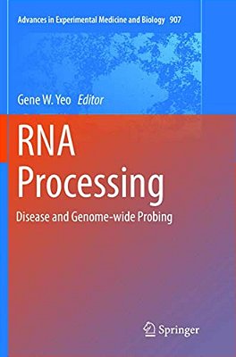 Rna Processing: Disease And Genome-Wide Probing-..