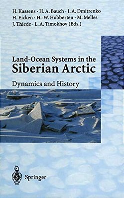 Land-Ocean Systems In The Siberian Arctic: Dynamics And History-..