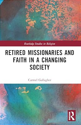 Retired Missionaries And Faith In A Changing Society-..