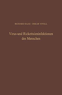 Virus- Und Rickettsieninfektionen Des Menschen-..