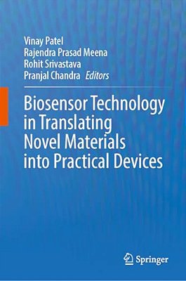 Biosensor Technology In Translating Novel Materials Into Practical Devices-..