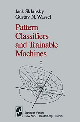 Pattern Classifiers And Trainable Machines-..