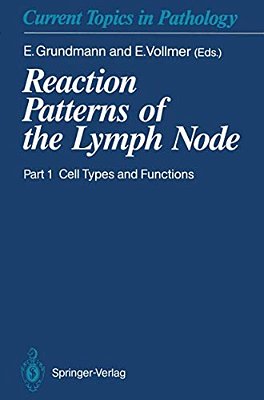 Reaction Patterns Of The Lymph Node: Part 1 Cell Types And Functions-..