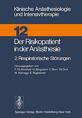Der Risikopatient In Der Anästhesie: 2. Respiratorische Störungen-..