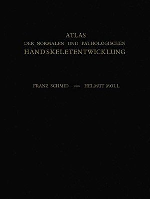 Atlas Der Normalen Und Pathologischen Handskeletentwicklung-..
