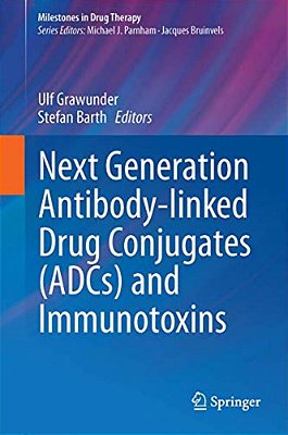Next Generation Antibody Drug Conjugates (Adcs) And Immunotoxins-..