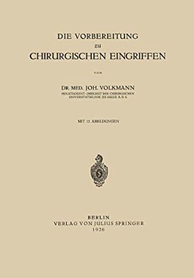Die Vorbereitung Zu Chirurgischen Eingriffen-..
