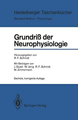 Grundriß Der Neurophysiologie-..