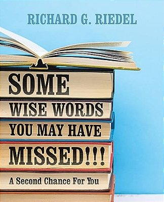 Some Wise Words You May Have Missed!!!: A Second Chance For You-..