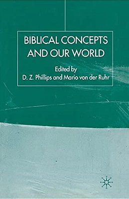 Biblical Concepts And Our World-..