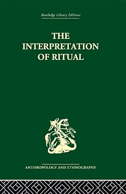 The Interpretation Of Ritual-..