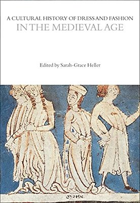 A Cultural History Of Dress And Fashion In The Medieval Age-..