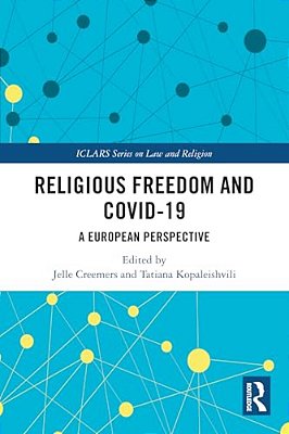Religious Freedom And Covid-19: A European Perspective-..