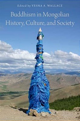 Buddhism In Mongolian History, Culture, And Society-..