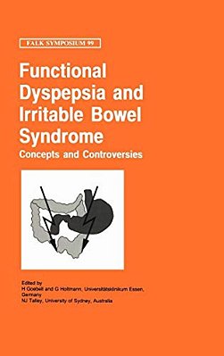 Functional Dyspepsia And Irritable Bowel Syndrome: Concepts And Controversies-..