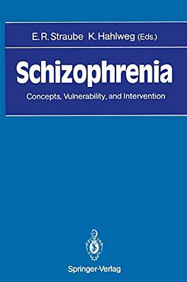 Schizophrenia: Concepts, Vulnerability, And Intervention-..