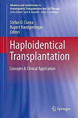 Haploidentical Transplantation: Concepts & Clinical Application-..