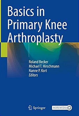 Basics In Primary Knee Arthroplasty-..
