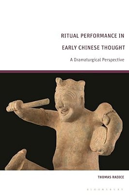 Ritual Performance In Early Chinese Thought: A Dramaturgical Perspective-..