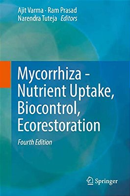 Mycorrhiza - Nutrient Uptake, Biocontrol, Ecorestoration-..
