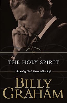 The Holy Spirit: Activating God's Power In Your Life-..