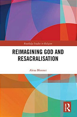 Reimagining God And Resacralisation-..