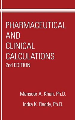 Pharmaceutical And Clinical Calculations-..
