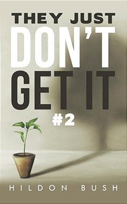 They Just Don't Get It #2-..