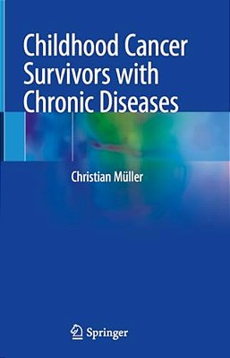 Childhood Cancer Survivors With Chronic Diseases-..