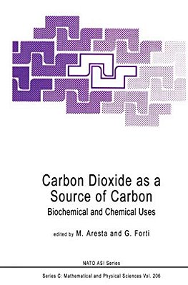 Carbon Dioxide As A Source Of Carbon: Biochemical And Chemical Uses-..