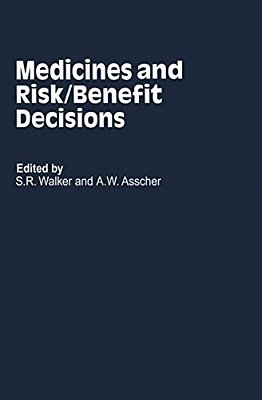 Medicines And Risk/Benefit Decisions-..