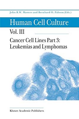 Cancer Cell Lines: Part 3: Leukemias And Lymphomas-..