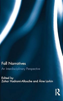 Fall Narratives: An Interdisciplinary Perspective-..