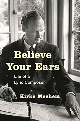 Believe Your Ears: Life Of A Lyric Composer-..